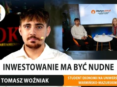 "Nie ufaj influencerom obiecującym szybki zysk. Inwestycje mają być nudne." Inwestor Tomasz Woźniak o tym, gdzie lokować środki