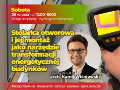 Stolarka otworowa w budynkach pasywnych i zeroenergetycznych. Konferencja Go Passive Archi Masterclass podczas WinDoGlass