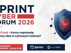 Kryzys cyfrowego zaufania staje się problemem biznesu. Przed nami Sprint Cyber Forum 2026