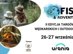 Wielkie święto wędkarstwa i outdooru w Olsztynie. Przed nami II edycja targów Fish & Adventure w Hali Urania