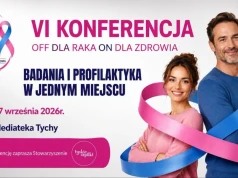 RAK OFF - Off dla raka, ON dla zdrowia. Konferencja profilaktyczna w Tychach