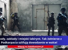 Szkoły, zakłady i miejski labirynt. Tak żołnierze z Podkarpacia szlifują dowodzenie w walce!