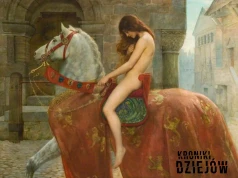 Czy najbardziej uwodzicielska legenda średniowiecza to tylko zmyślona bajka? Prawda o nagiej hrabinie szokuje