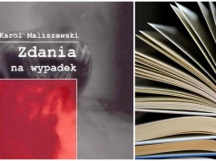 „Zdania na wypadek” – książka poetycka Karola Maliszewskiego