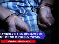 Wyszedł z więzienia i od razu zaatakował. Doba wolności zakończona tragedią w Przemyślu