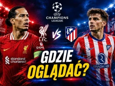 Liverpool – Atletico Madryt: gdzie i o której oglądać? Transmisja