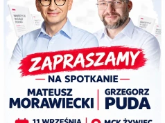 Mateusz Morawiecki i Grzegorz Puda zapraszają do Żywca