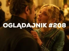 Oglądajnik #208, czyli co obejrzeć w weekend na Netflix, HBO MAX, Disney+, Apple TV+ i CANAL+