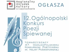 12. Ogólnopolski Konkurs Poezji Śpiewanej – ROK zaprasza do udziału
