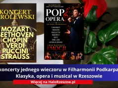 Dwa koncerty jednego wieczoru w Filharmonii Podkarpackiej. Klasyka, opera i musical w Rzeszowie