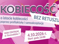 Kobiecość bez retuszu. Piąta edycja inicjatywy dla kobiet