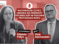 Rachwalski (CPK): Umowa na pierwszy odcinek KDP w połowie przyszłego roku