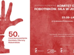 Dom Spotkań z Historią przygotował wystawę „Komitet Obrony Robotników – Siła w jedności”