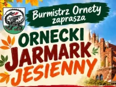 Ornecki Jarmark Jesienny. Zobacz, jakie atrakcje przygotowano