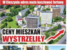 Mieszkania w Cieszynie coraz droższe. Co jeszcze w nowym „Głosie”?