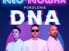 Kabaret Neo-Nówka z nowym programem Pokolenie DNA. Godz. 19:00