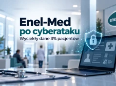 Dane medyczne na celowniku. Enel-Med kolejną ofiarą cyberataku