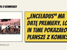 „Enceladus” ma datę premiery. Lost In Time pokazało plansze z komiksu