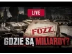 Afera FOZZ. Gdzie zniknęły miliardy Polaków?