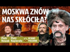 Jak Rosja rozegrała Polaków i Ukraińców przeciwko sobie. Lekcja z upadku I Rzeczypospolitej
